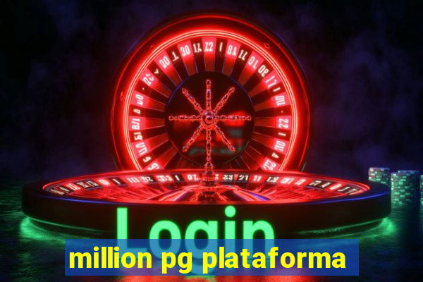 million pg plataforma